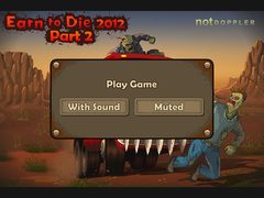 Earn To Die 2012 Part 2 cover